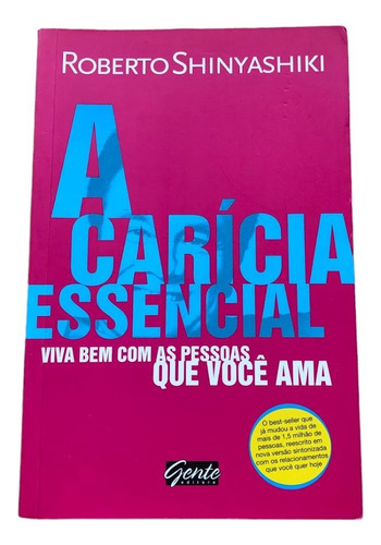 A Carícia Essencial