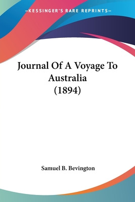 Libro Journal Of A Voyage To Australia (1894) - Bevington...