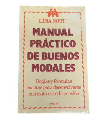 Manual Práctica De Buenos Modales - Lina Soti - Usado