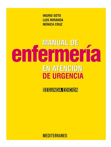 Manual De Enfermería En Atención De Urgencia 2° Edición