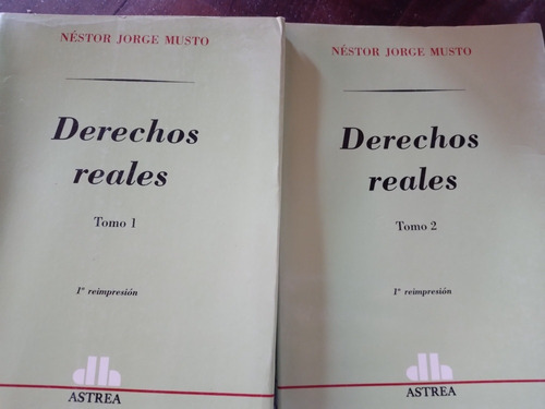 Derechos Reales. 2 Tomos. Musto