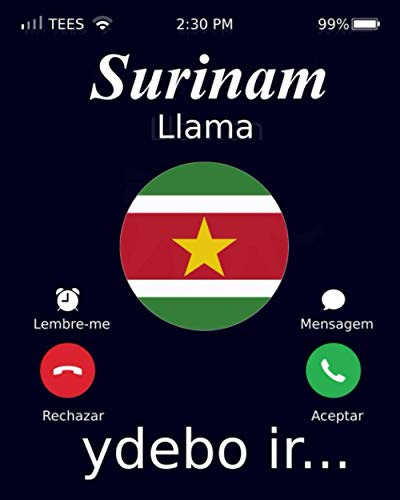 Surinam Llama Ydebo Ir: Surinam Mi Diario De Viaje Cuaderno