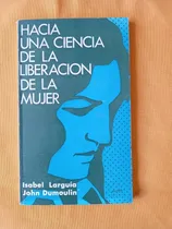 Comprar Esquema - Hacia Una Ciencia De La Liberacion De La Mujer