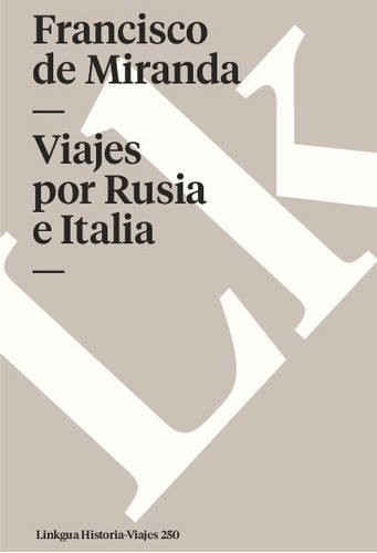 Viajes Por Rusia E Italia