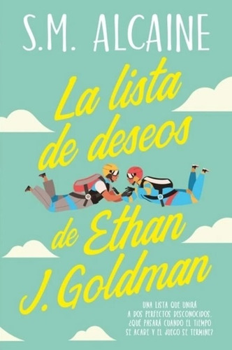 La Lista De Deseos De Ethan J. Goldman - Sonia Messeguer