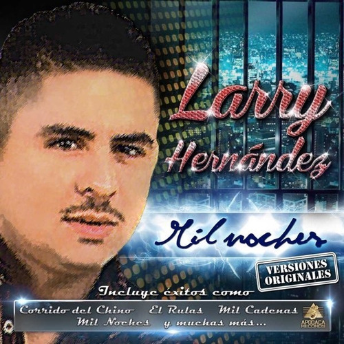 Larry Hernández Mil Noches Cd