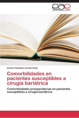 Libro: Comorbilidades En Pacientes Susceptibles A Cirugía Ba