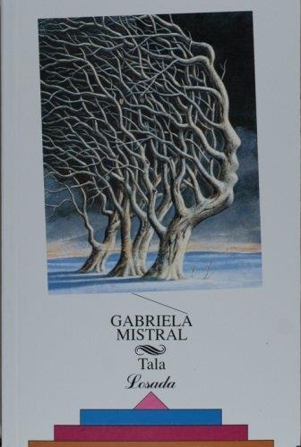 Tala - Gabriela Mistral
