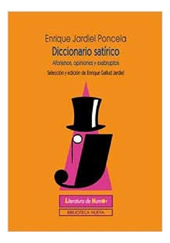 Libro Diccionario Satirico De Jardiel Poncela De Poncela En