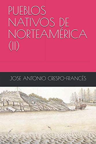 Libro: Pueblos Nativos De Norteamérica (ii) (spanish Edition