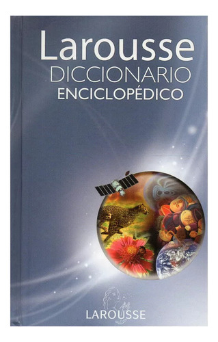 Diccionario Enciclopédico Larousse Editorial Larousse Tapa Dura En Español