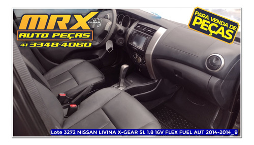 Sucata Nissan Liv X-gear Sl 1.8 16v Flex Fuel Aut 2014 Pecas