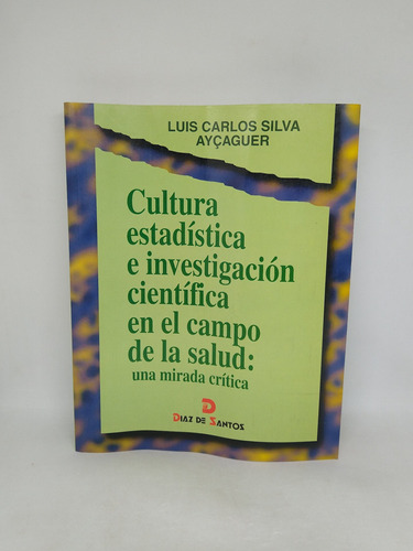 Cultura Estadistica Investigacion Cientifica Salud Aycaguer
