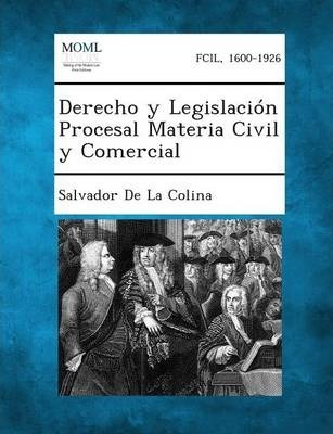 Libro Derecho Y Legislacion Procesal Materia Civil Y Come...