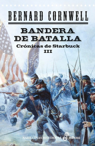 Bandera de batalla (III), de Cornwell, Bernard. Editorial Editora y Distribuidora Hispano Americana, S.A., tapa dura en español