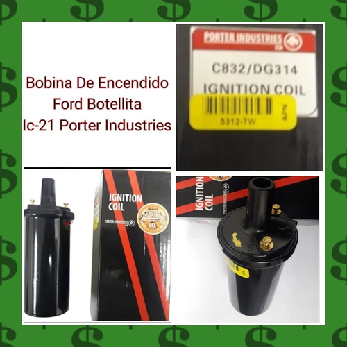 Bobina De Encendido Ford Botellita Ic-21 Porter Industries