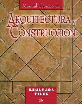 Manual Técnico De Arquitectura Y Construcción Daly S.l.