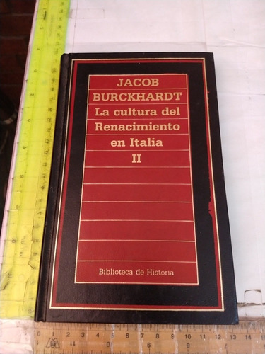 La Cultura Del Renacimiento En Italia Ii Jacob Burckhardt