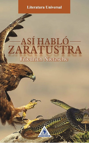 Así habló Zaratustra, de Friedrich Nietzsche. Serie 9589983980, vol. 1. Editorial CONO SUR, tapa blanda, edición 2014 en español, 2014