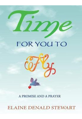 Libro Time For You To Fly : A Prayer And A Promise - Elai...