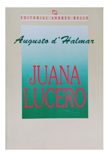 Juana Lucero.