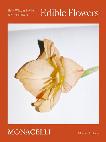 Libro Edible Flowers - Nelson,monica