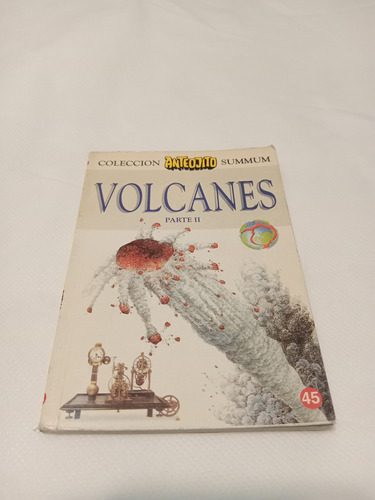 Colección Summum Anteojito Vol 45 Volcanes Parte 2.
