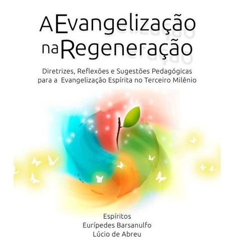 Evangelização Na Regeneração (a)