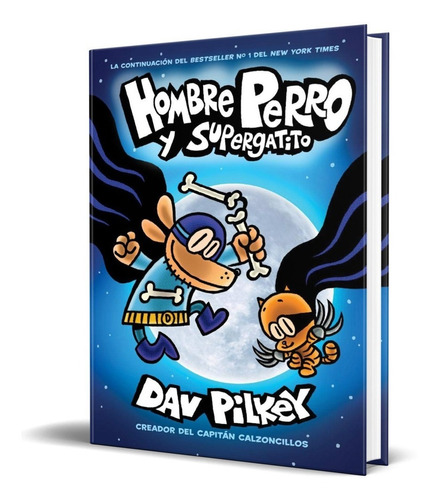 Libro Para Niños Hombre Perro Y Supergatito [ Pasta Dura ]