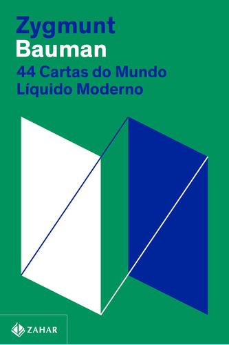 44 cartas do mundo líquido moderno (Nova edição), de Bauman, Zygmunt. Editora Schwarcz SA, capa mole em português, 2022