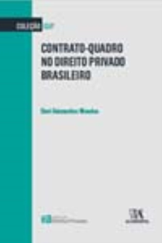 Contrato-quadro No Direito Privado Brasileiro, De Mendes, Davi Guimaraes. Editora Almedina, Capa Mole Em Português