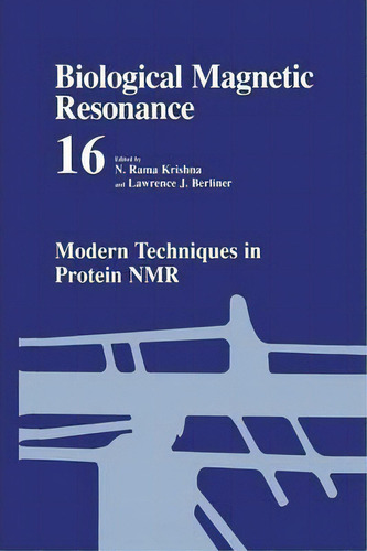Modern Techniques In Protein Nmr, De N. Rama Krishna. Editorial Springer-verlag New York Inc., Tapa Blanda En Inglés, 2013