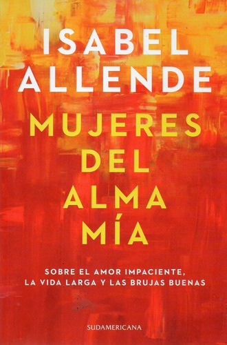 Mujeres Del Alma Mia Isabel Allende 