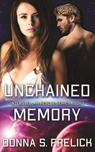 Libro:  Unchained Memory: Interstellar Rescue Series Book 1