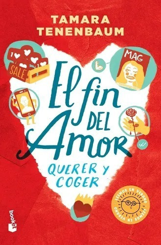 El Fin Del Amor - Querer Y Coger - Booket 