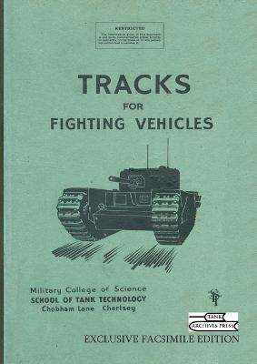 Libro Tracks For Fighting Vehicles - School Of Tank Techn...