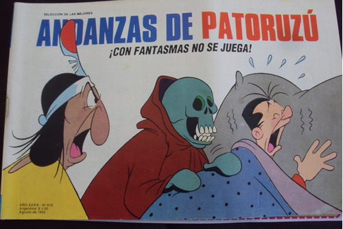 Andanzas De Patoruzu # 616 - ¡con Fantasmas No Se Juega!