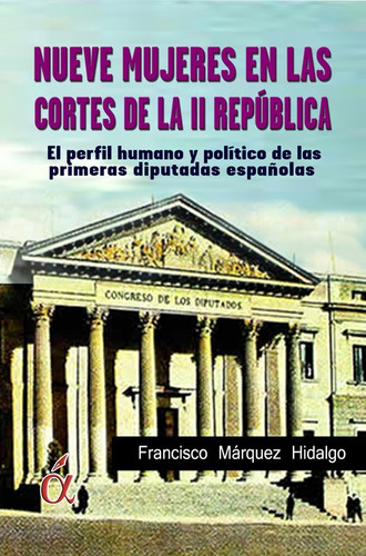 Libro Nueve Mujeres En Las Cortes De La Ii Republica