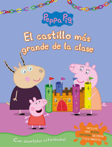 El Castillo Mãâ¡s Grande De La Clase (peppa Pig. Actividades), De Hasbro,. Editorial Beascoa, Tapa Blanda En Español