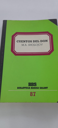 Cuentos Del Don De M A Sholojov - Salvat (usado)