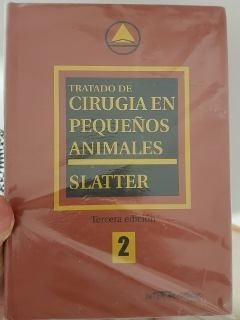 Slatter: Tratado Cirugía Pequeños Animales Tomo 2