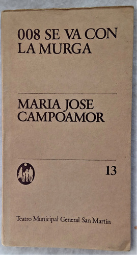008 Se Va Con La Murga - Maria J. Campoamor - T M G S M 1985