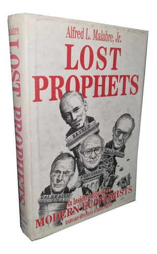 Lost Prophets - Alfred L. Malabre, Jr.