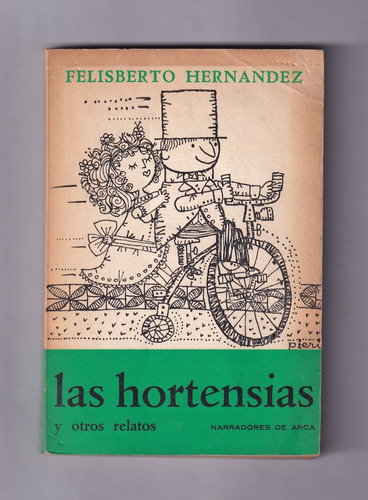 Felisberto Hernández Las Hortensias Libro Usado