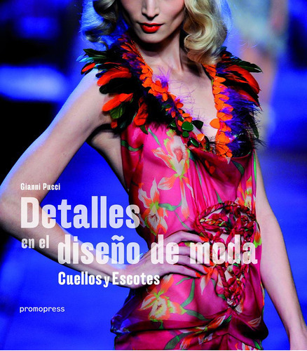 Detalles En El Diseño De Moda, De Pucci, Gianni. Editorial 