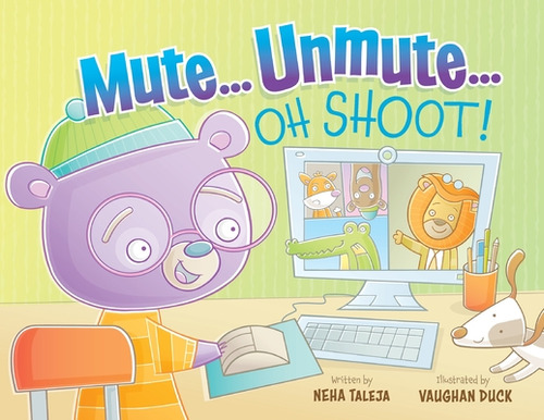 Libro Mute...unmute...oh Shoot: The Rollercoaster Ride Of...