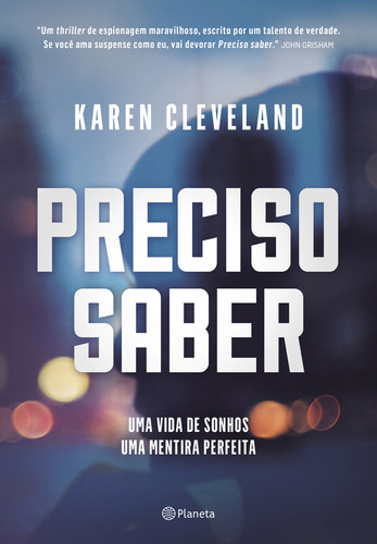 Preciso Saber, De Karen Cleveland. Editora Planeta, Capa Mole Em Português, 2021