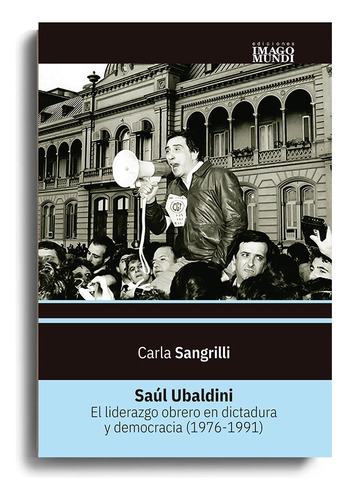 Saúl Ubaldini - Carla Sangrilli - Imago Mundi Ediciones