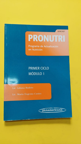 Pronutri - Primer Ciclo - Modulo 1 - Liliana Rodota - Ed Med