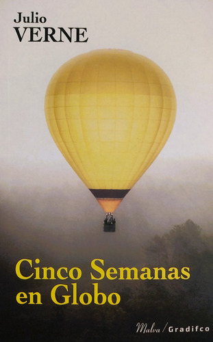 Cinco Semanas En Globo - Julio Verne